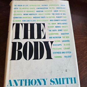 The Body Hard Back Cover Book by Anthony Smith Book Club Edition 1968 GUC